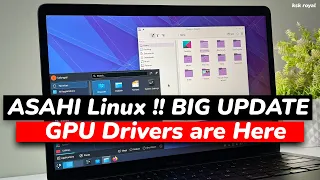 Asahi Linux BIG Update Brings GPU Driver Support For M1 & M2 Macs