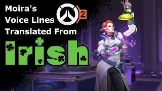 Moira's Voice Lines Translated from Irish into English