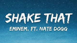 Eminem - Shake That (Lyrics) ft Nate Dogg