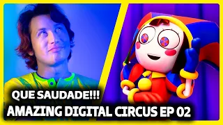 O INCRÍVEL CIRCO DIGITAL EPISÓDIO 2: Desespero no Desfiladeiro Doce! | REACT DO MORENO