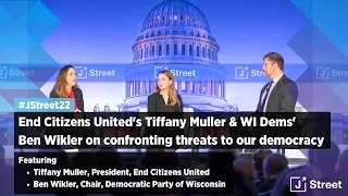 End Citizens United's Tiffany Muller & WI Dems' Ben Wikler on confronting threats to our democracy