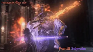 Pontiff Sulyvahn as a Pyromancer without spells