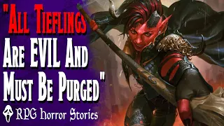 Paladin Refuses Healing from a Tiefling… because racism - RPG Horror Stories