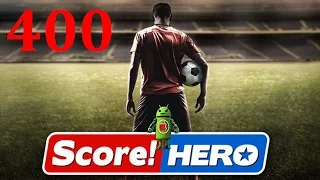 Score Hero Level 400 Walkthrough - 3 Stars