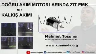 Doğru akım motorlarında zıt EMK ve kalkış akımı – Mehmet Tosuner – www.kumanda.org