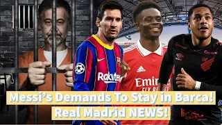 El Mundo Leaks Lionel Messi's OUTRAGEOUS Demands! Bukayo Saka to Real Madrid? @tfgeek4936