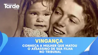 VINGANÇA: Conheça a mulher que matou o assassino de sua filha no tribunal