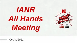 October 2022 IANR All Hands Meeting