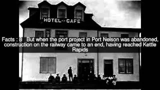 Hudson Bay Railway (1910) Top  #13 Facts