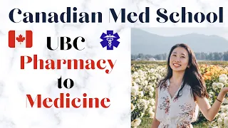 UBC Pharmacy School to UBC Medical School in Canada (PharmD)