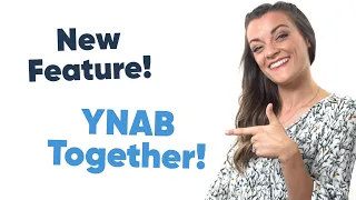 YNAB’s Newest Feature: YNAB Together!