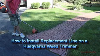 How to Install Replacement Line on a Husqvarna Weed Trimmer