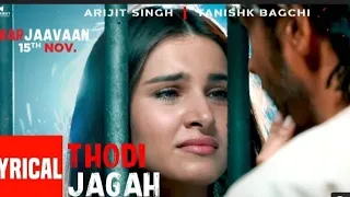 Lyrical :Thodi Jagah video|      Riteish D Siddharth M , Tara s| Arijit Singh | Tanisha  Bagchi