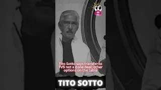 Tito Sotto says transfer to TV5 not a done deal; other options on the table