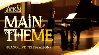 AFK Journey - Main Theme | Piano Live Celebration