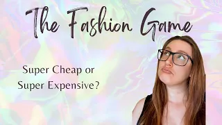 The Fashion Game: Super Cheap or Super Expensive