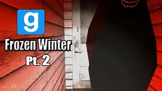 Frozen Winter - Gmod Horror Map #2 w/ThunderBeard & Connor