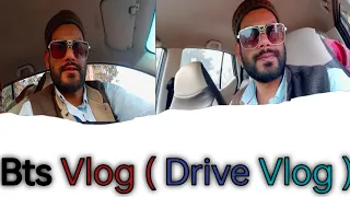 Bts Vlog || Drive Vlog