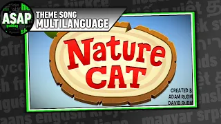 Nature Cat Theme Song | Multilanguage (Requested)