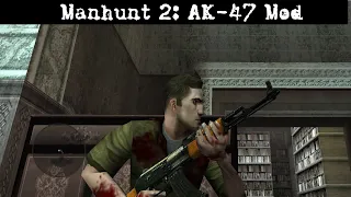 Manhunt 2: Project Vienna Mod - AK-47 Takedowns & Kills