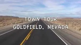 Goldfield Nevada town tour