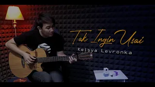 Tak Ingin Usai - Keisya Levronka -  Nathan Fingerstyle Cover