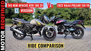 2022 New TVS Apache RTR 160 2V BS6 Bluetooth Vs Bajaj Pulsar 150 TD Ride Comparison. Who's the Best?