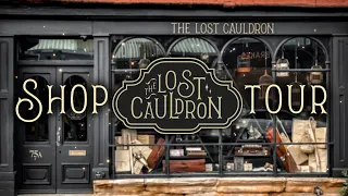 The Lost Cauldron Shop Tour 2024 🗝️✨