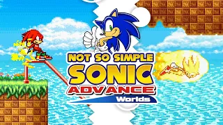 Not So Simple Sonic Advance Worlds (v1.2 Update) ✪ Playthrough ft. All Characters (1080p/60fps)