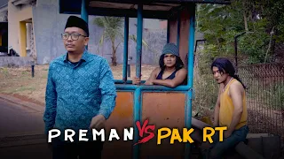 PREMAN VS PAK RT