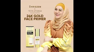 Behind The Scene Chriszen x Teyn Athirah 24K Gold Face Primer