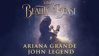 Ariana Grande Ft. John Legend - Beauty And The Beast (From Beauty and the Beast) (Audio)