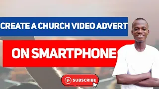 A sample on how to create a church video advert