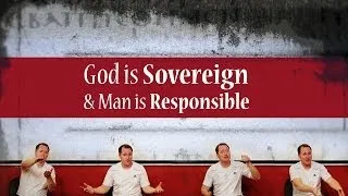 God is Sovereign and Man is Responsible - Tim Conway