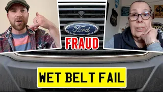 "We have 6 vans with failed engines... They don't care" - The Ford Wet Belt Scandal.