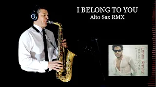 I BELONG TO YOU - Lenny Kravitz - Alto Sax RMX - Free score