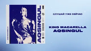 King Macarella - AQSINGUL