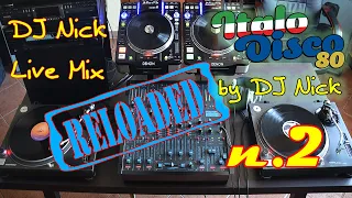 DJ NICK 80's Vinyl Italo-Disco Mix live 2 RELOADED