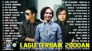 KUMPULAN LAGU INDONESIA TAHUN 2000AN TERBAIK ~ LAGU NOSTALGIA INDONESIA TAHUN 2000AN