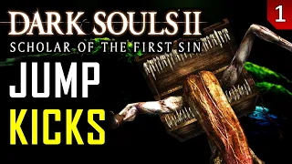 Dark Souls 2 Using Only Jump Kicks - Part 1