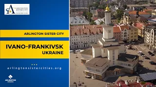 Arlington Sister City: Ivano-Frankivsk, Ukraine