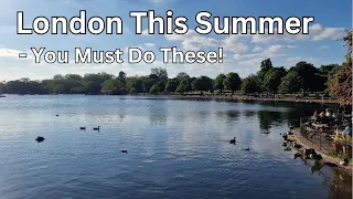 Summer 2023 in London: 5 Fantastic Activities You Can't Miss 🌞💂‍♂️