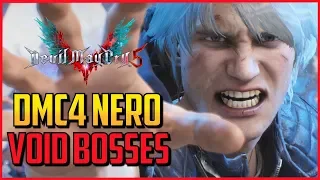 DMC5 ▰ DMC4 Nero Vs Special Void Bosses  【Devil May Cry 5】