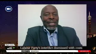 Labour Party's bid to challenge the IEC election timetable dismissed: Mawethu Mosery