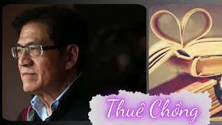 Thuê Chồng - truyện ngắn sâu sắc của nhà văn Nguyễn Ngọc Ngạn