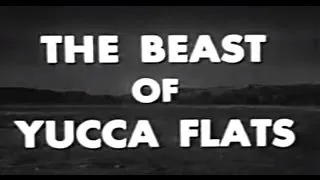 The Beast of Yucca Flats (1961)