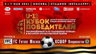 FC Future /Москва/ - КСШОР /Владивосток/. Группа В