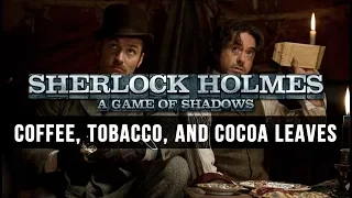 Hans Zimmer: Coffee, Tobacco, and Cocoa Leaves [Sherlock Holmes: A Game of Shadows Unreleased Music]