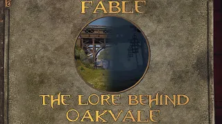 Fable: The Lore Behind Oakvale