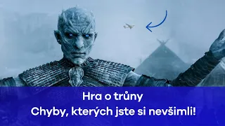 Hra o trůny: Chyby, kterých jste si nevšimli!